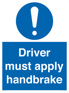 Driver must apply handbrake